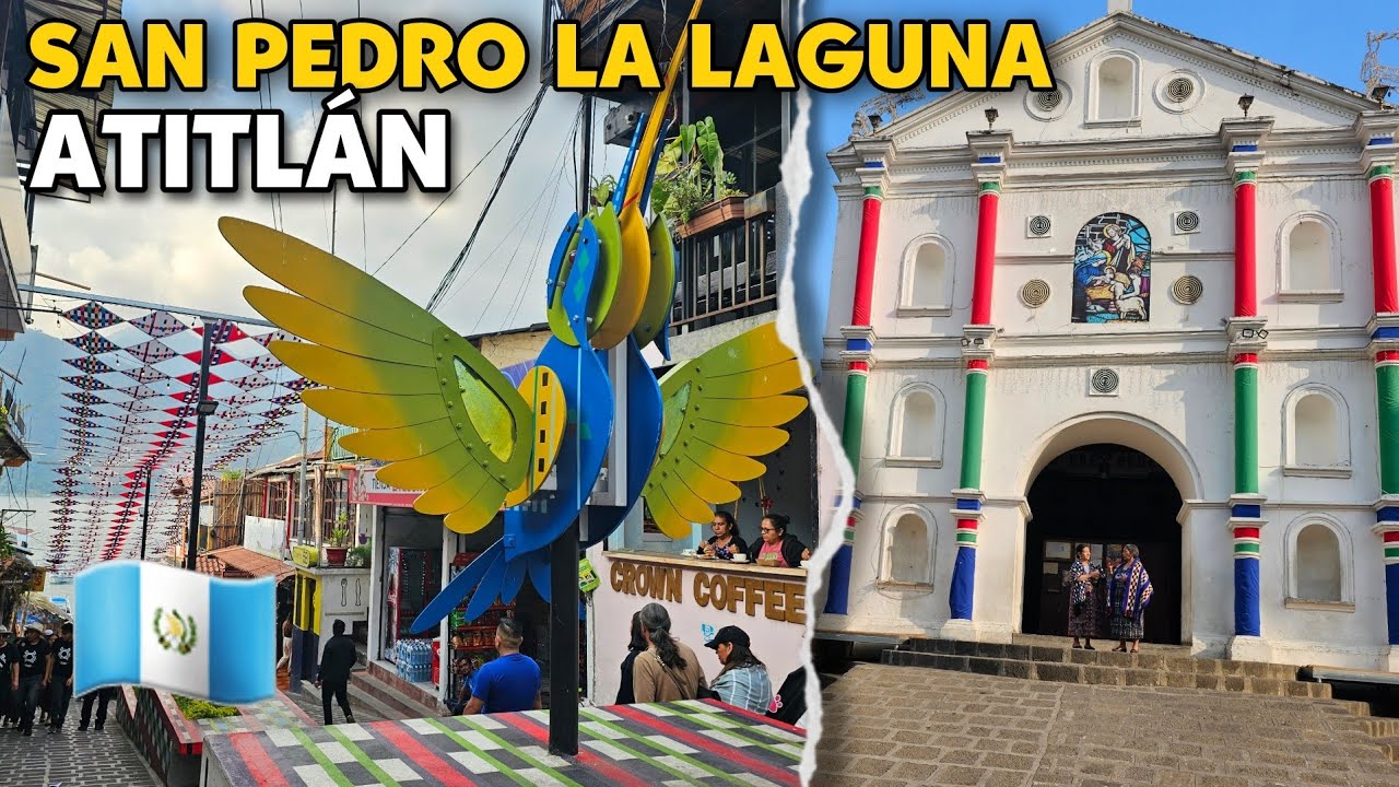 SAN PEDRO LA LAGUNA: Un pueblo encantador, ATITLÁN GUATEMALA 🇬🇹
