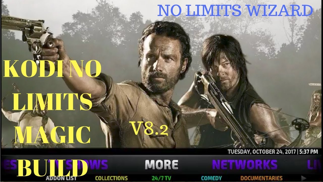 THE KODI NO LIMITS MAGIC BUILD V8.2 FOR KODI 17.3/17.4/17.5 KRYPTON FROM THE NO LIMITS WIZARD🔥🔥