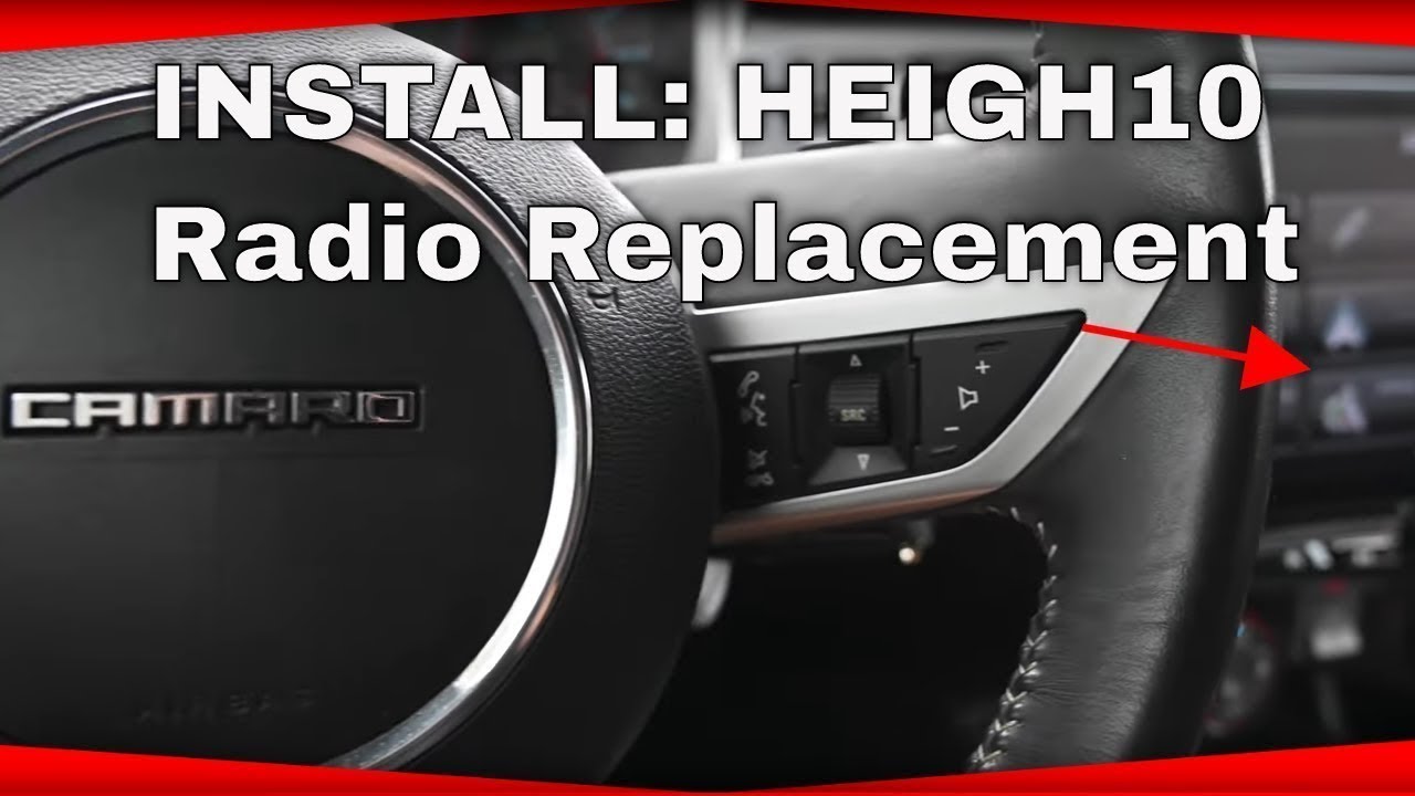How To Upgrade Your Chevy Camaro With A HEIGH10 Radio Replacement Kit