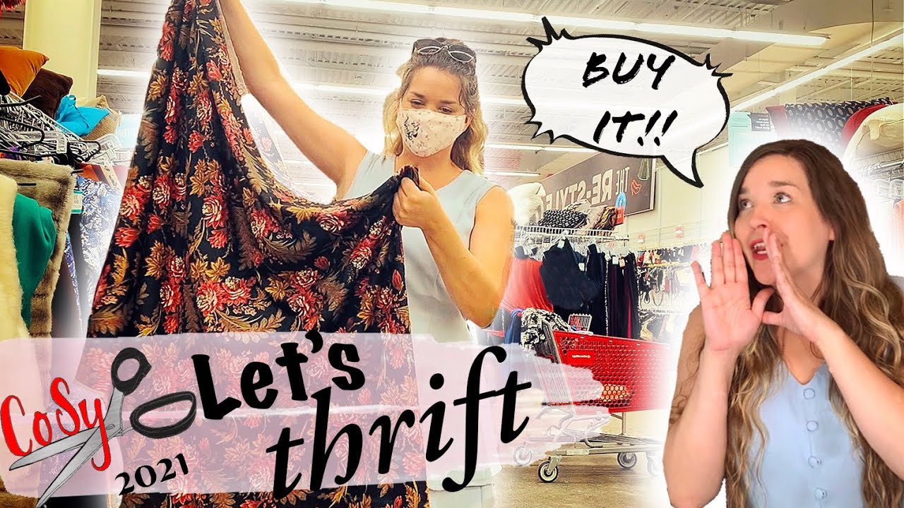How I Thrift for Fabric | CoSy 2021 | How To Thrift for Sustainable Vintage Fabric | Thrift with Me