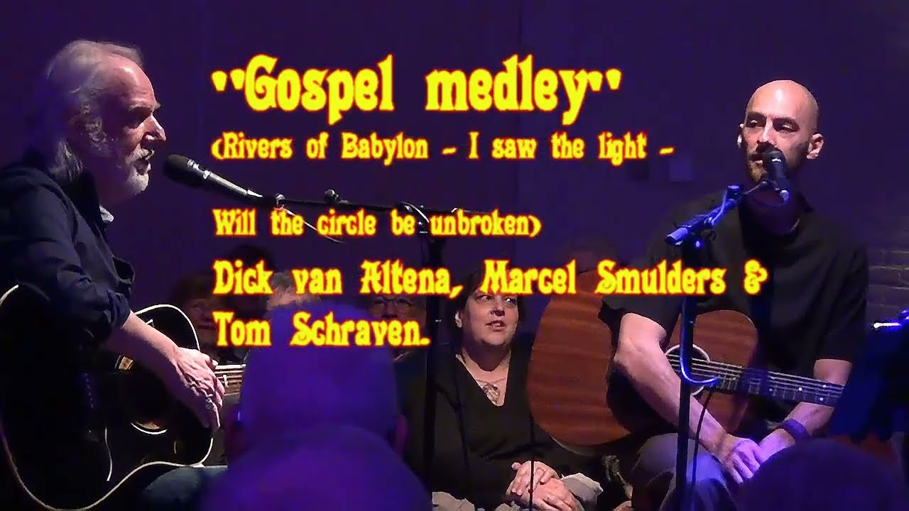 Dick van Altena, Marcel Smulders & Tom Schraven - Gospel medley (Live@In the round)[2024]