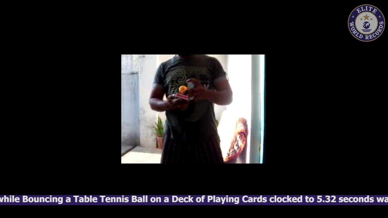 Fastest Timeto perform Cox UKER CardCut whileBouncing a TableTennis Ball on a Deck of Playing Cards