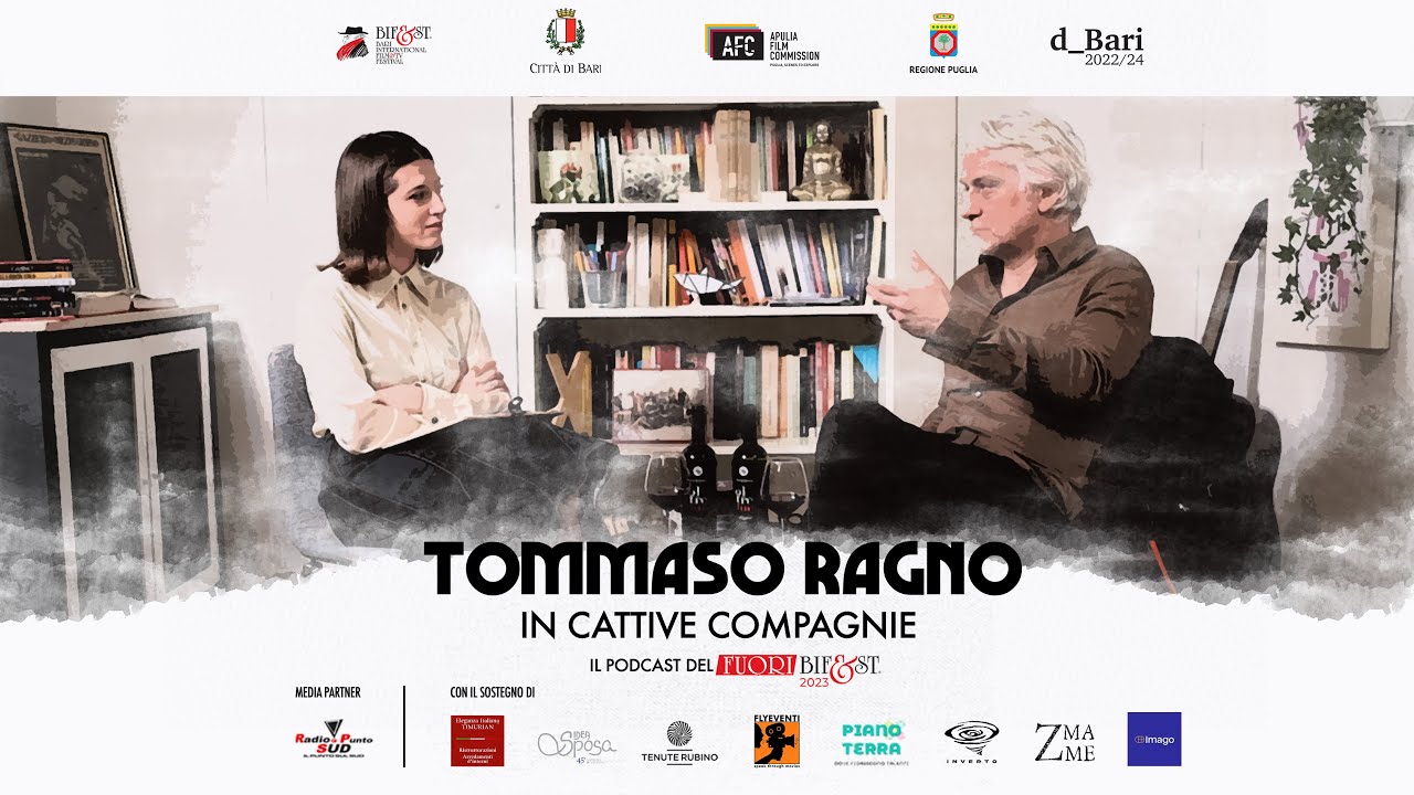 IN CATTIVE COMPAGNIE - Ep.1 - Tommaso Ragno - Il podcast del fuori #Bifest