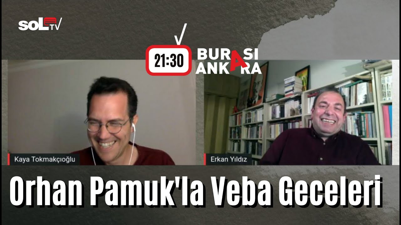 Burası Ankara: Orhan Pamuk'la Veba Geceleri