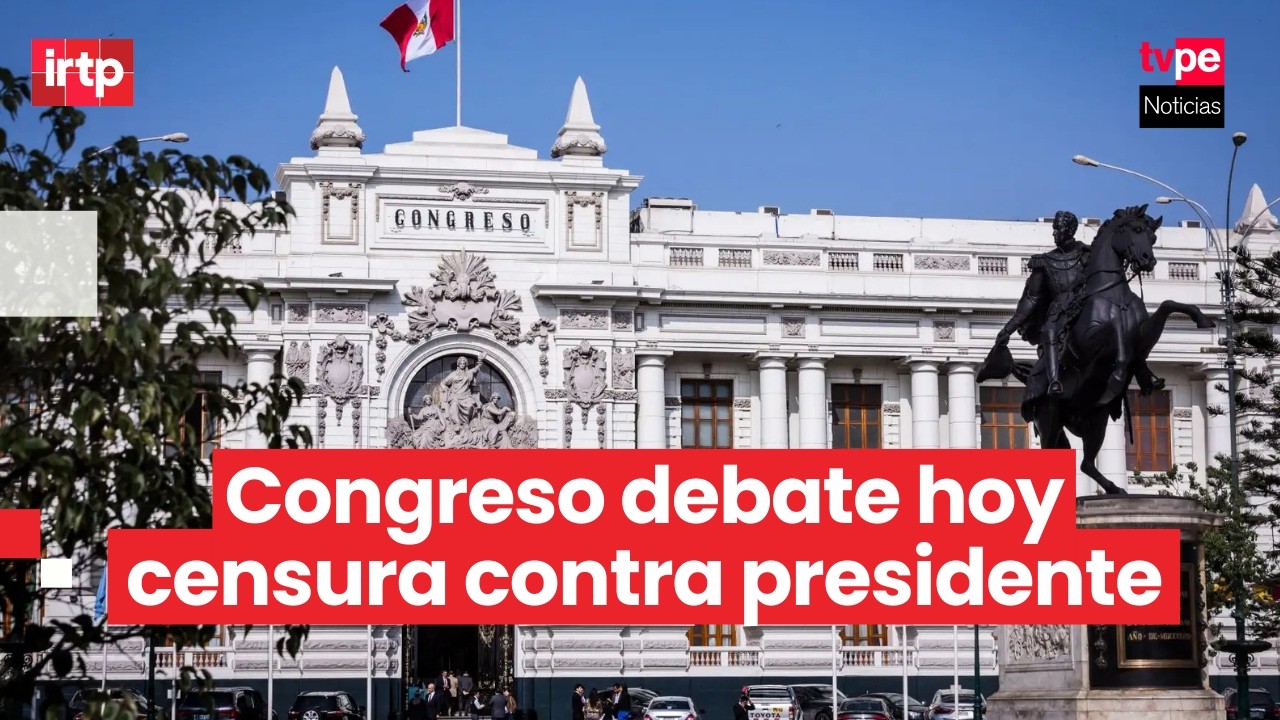 Congreso: Pleno realiza hoy sesión extraordinaria para debatir mociones de censura