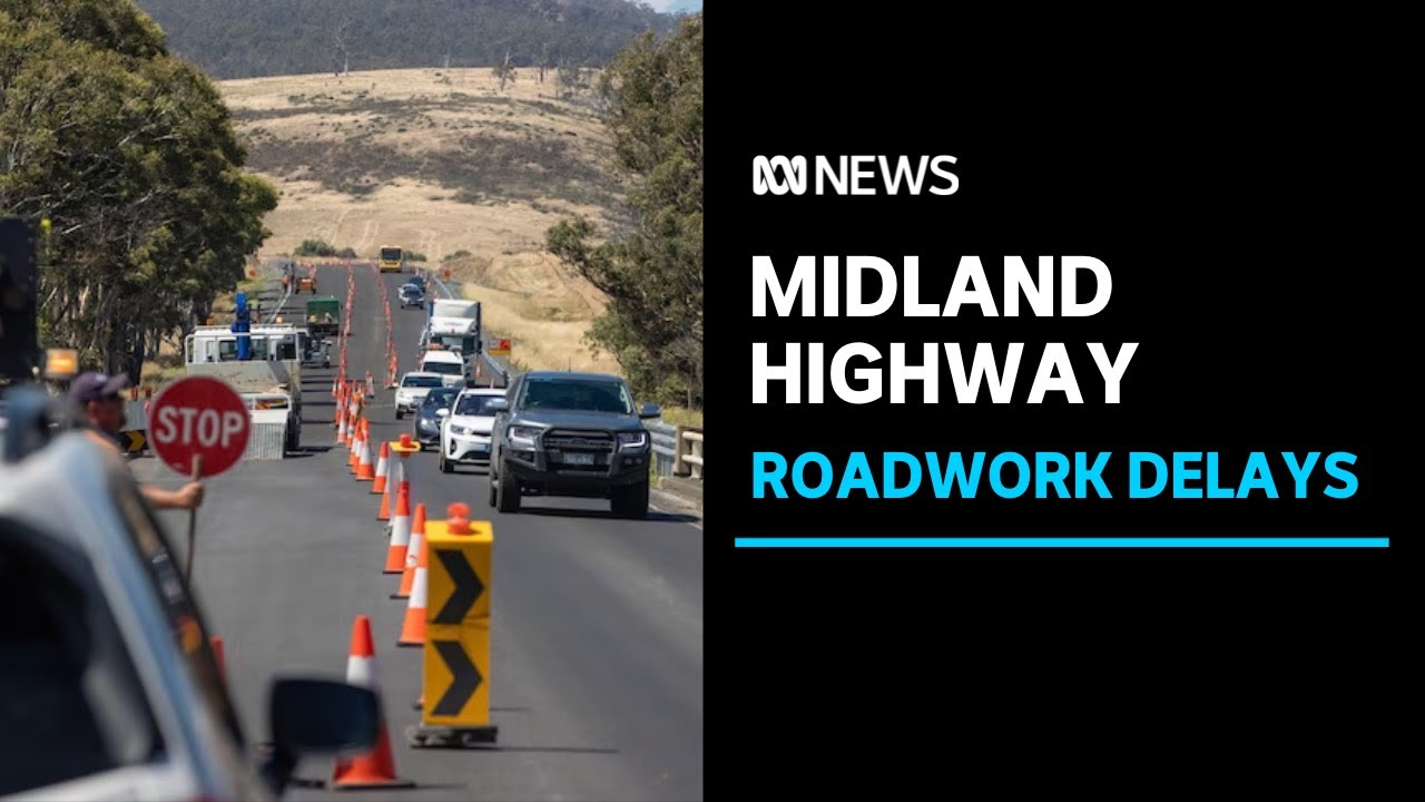 Midland Highway roadworks causing delays for motorists and costing businesses | ABC News