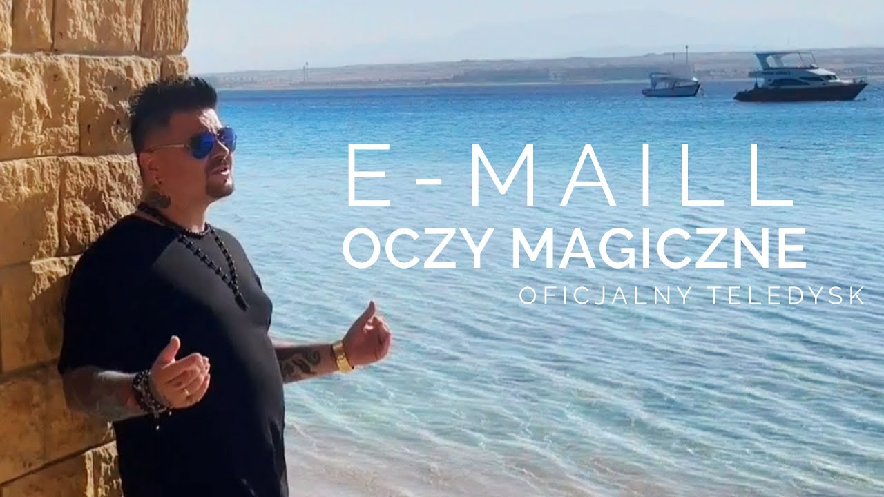 E-maill &ndash; Oczy magiczne (Oficjalny Teledysk) Disco Polo 2022