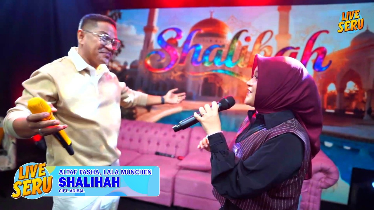 Altaf Fasha, Lala Munchen - Shalihah | Live Seru Ramadhan edisi Senandung