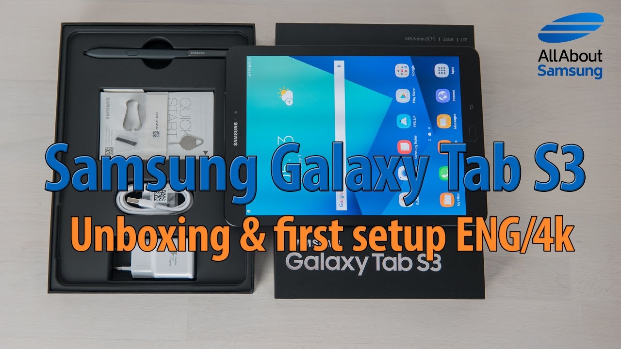 Samsung Galaxy Tab S3 unboxing and first setup english 4k