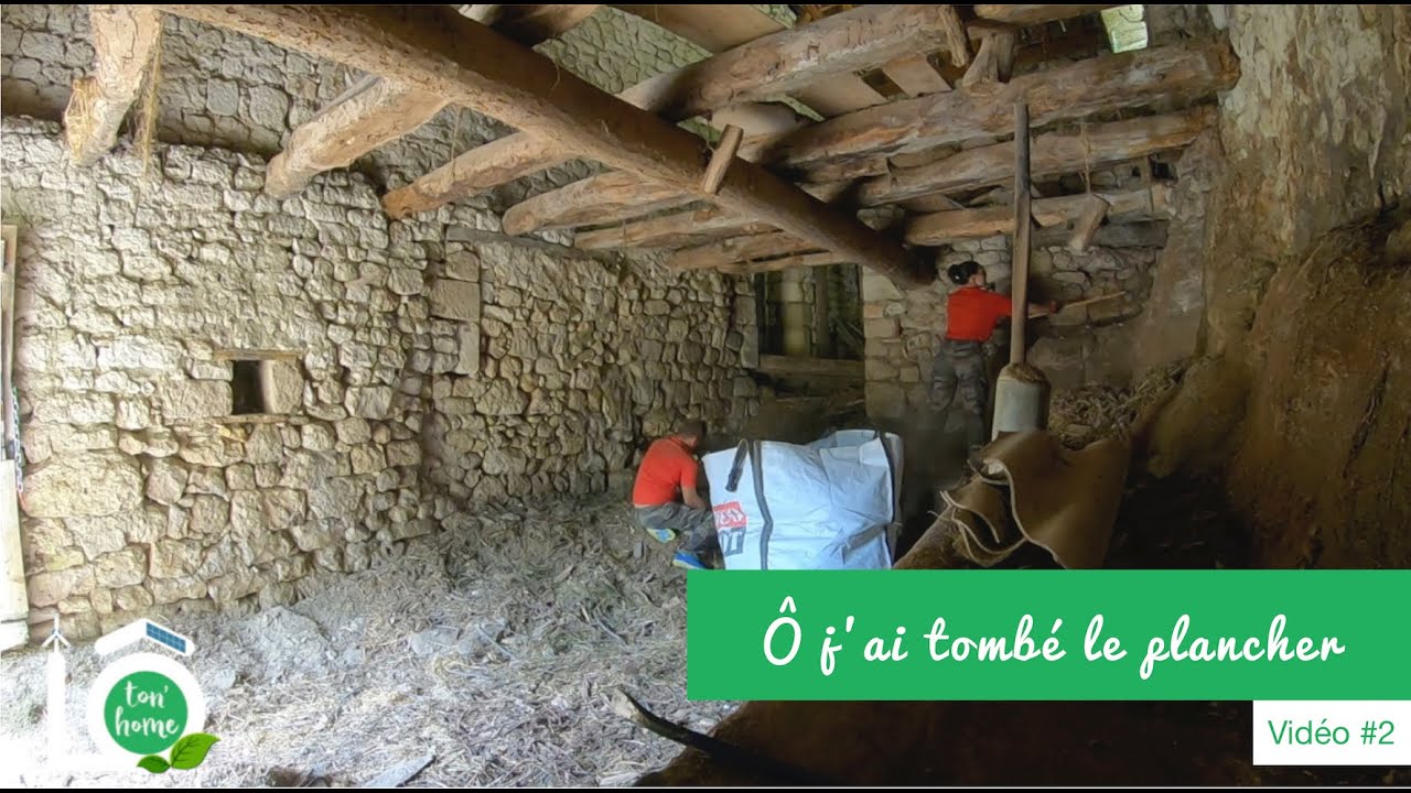 L’ÔTON’HOME #2 Ô j'ai tombé le PLANCHER - RÉNOVATION - Démontage plancher bois et découpe POUTRES
