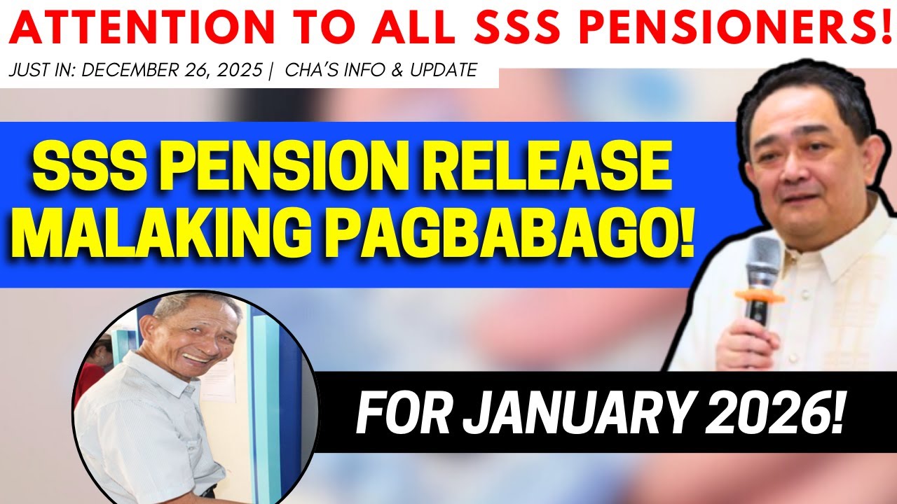 ✅ ATTENTION TO ALL SSS PENSIONERS! SSS PENSION RELEASE MALAKING PAGBABAGO FOR JANUARY 2026!  | #sss