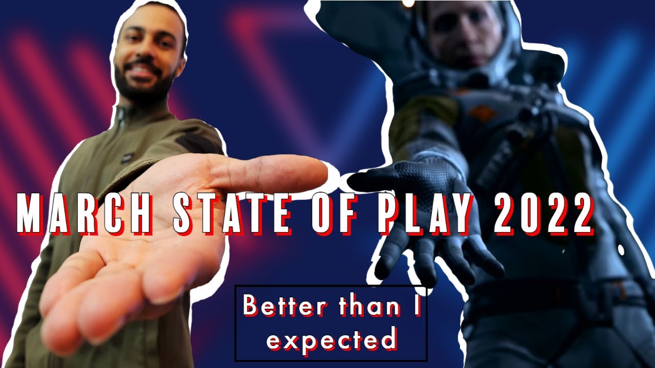 State of Play March 2022 | RECAP