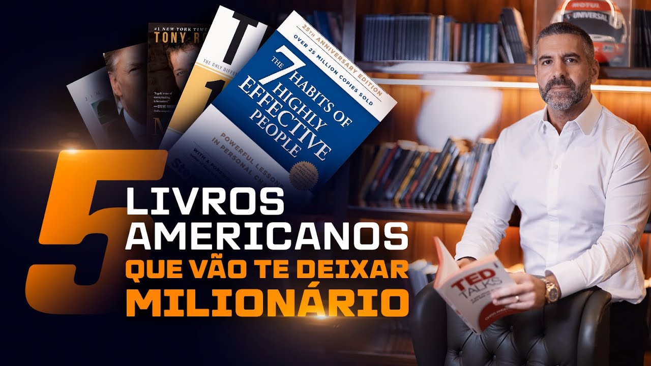 5 LIVROS AMERICANOS QUE VÃO TE DEIXAR MILIONÁRIO I REINALDO ZANON