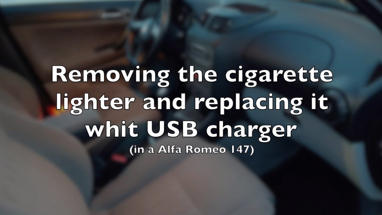 Removing the cigarette lighter and replacing it whit USB fast charger in a Alfa Romeo 147