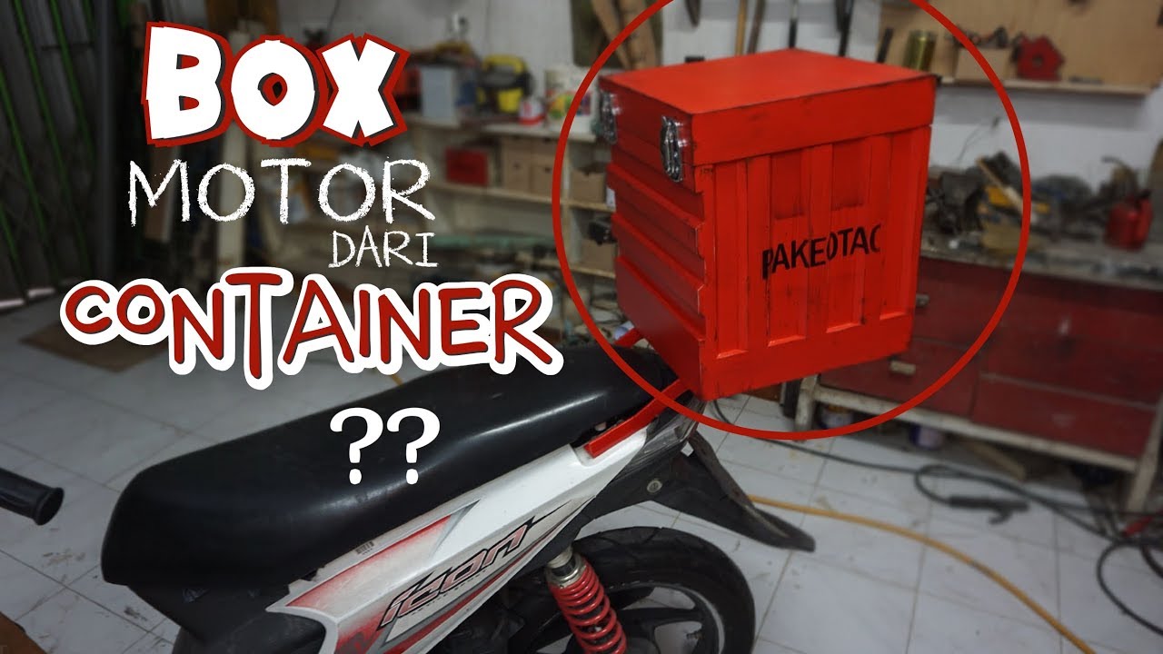 PASANG CONTAINER DI MOTOR