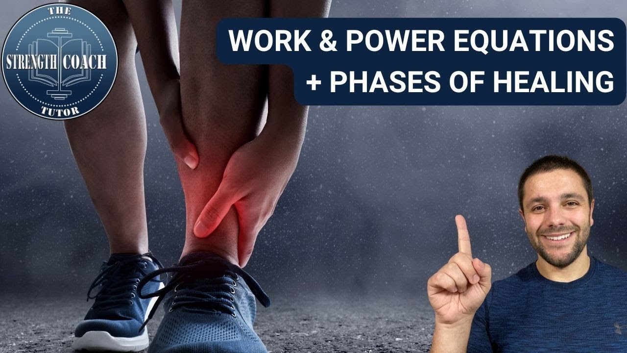 How To Solve Work & Power Equations, Phases Of Healing Questions - NSCA CSCS Exam