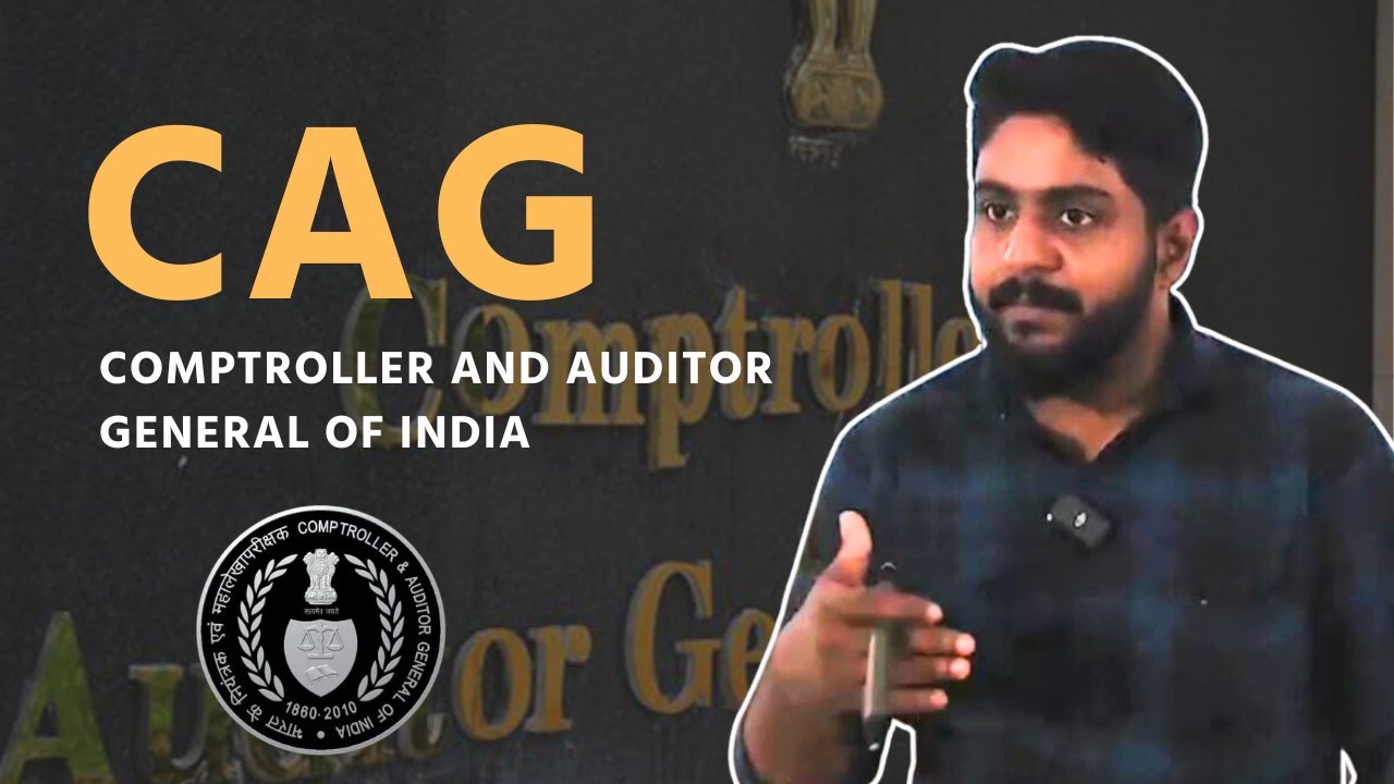 Comptroller and Auditor General (CAG) | Indian Polity | UPSC | ClearIAS