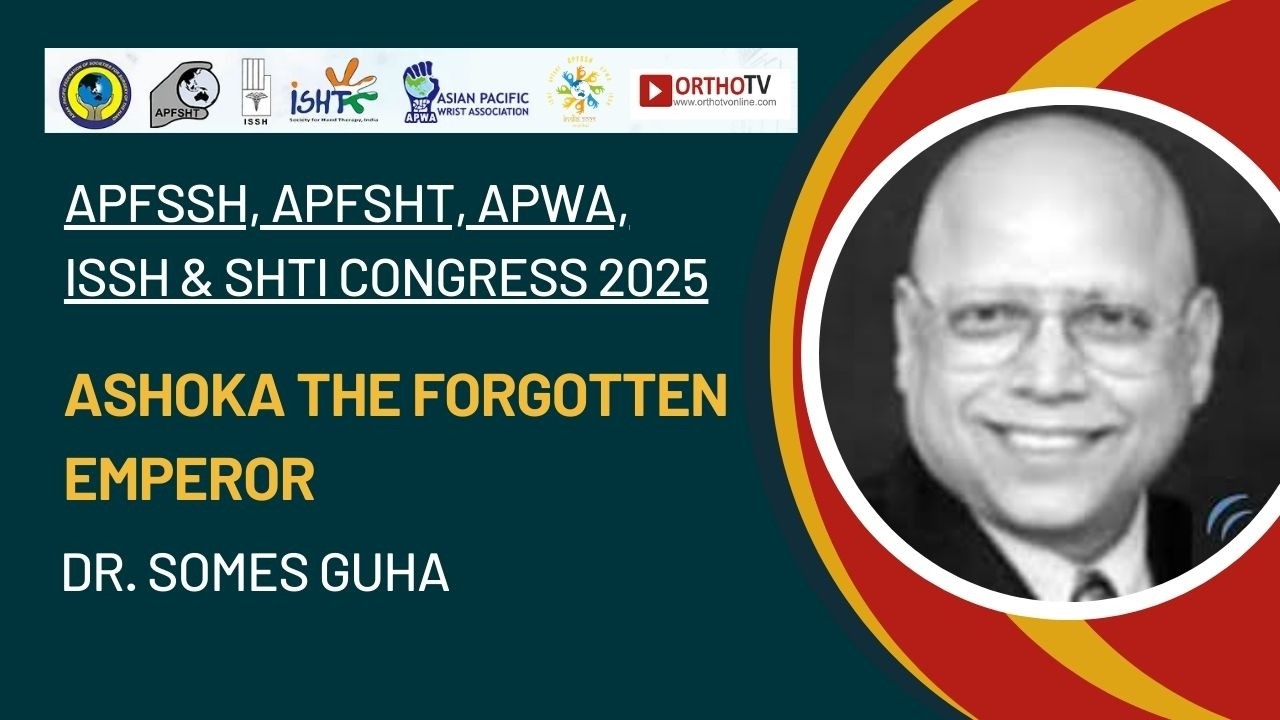 APFSSH 2025: Ашока, забытый император - д-р Сомес Гуха