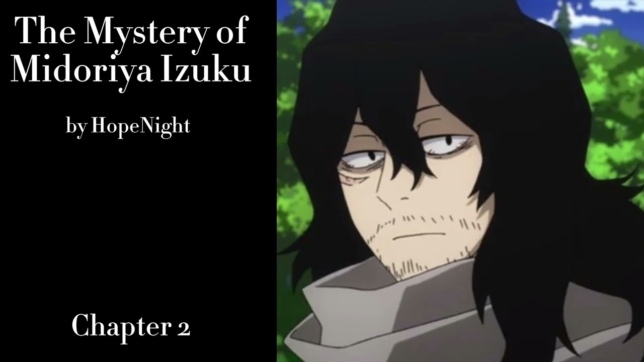The Mystery of Midoriya Izuku - Podfic (MHA) - Part 2 - Chapter 2