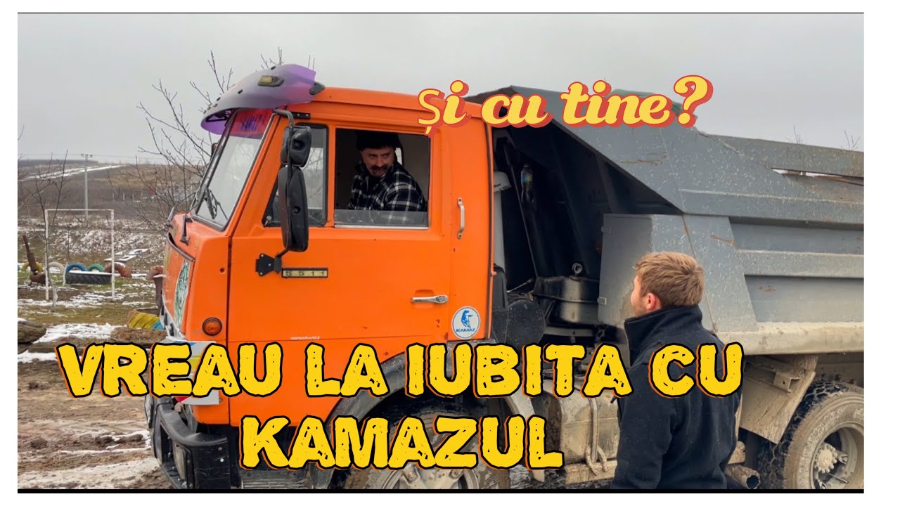 La iubita cu Kamazul