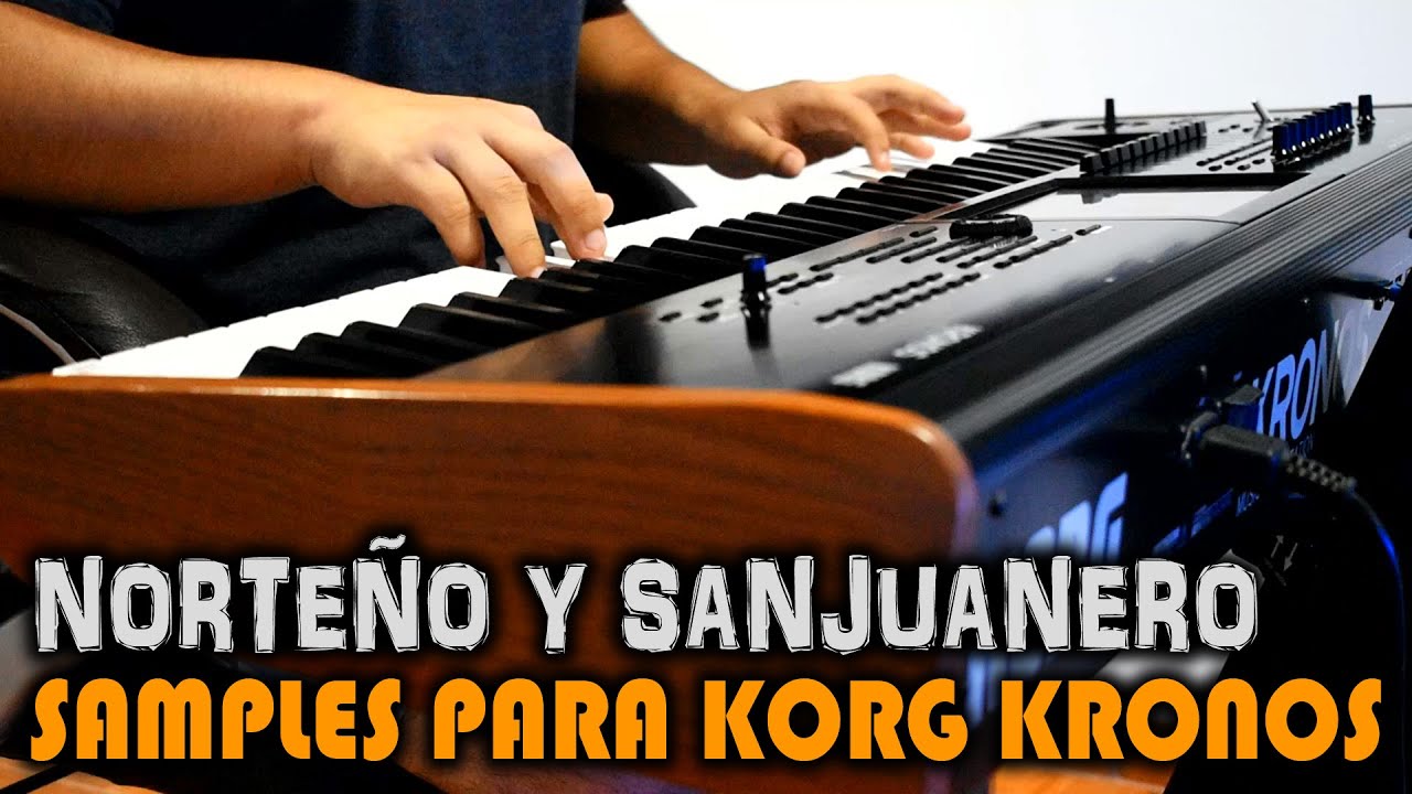 SAMPLES NORTEÑOS Y SANJUANEROS ➤ KORG KRONOS 🔥| CUMBIA PERUANA 💣