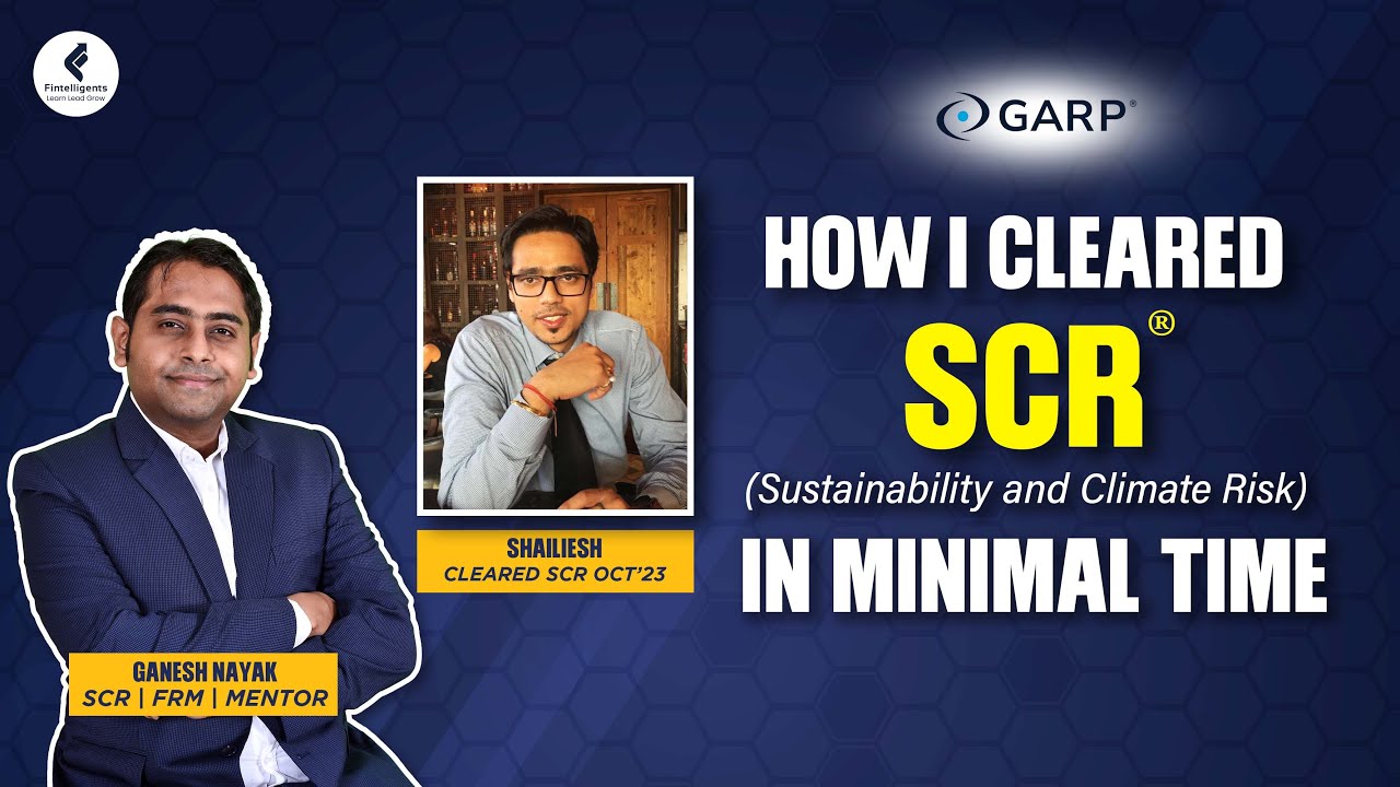 Fast-Track Success: Shailish Reveals Proven Strategies to Clear the GARP SCR Exam
