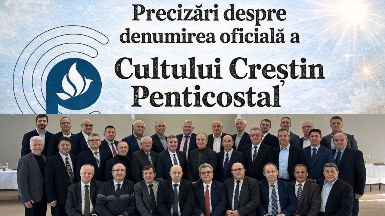 Cultul Penticostal: Precizări despre denumirea oﬁcială a Cultului Creștin Penticostal