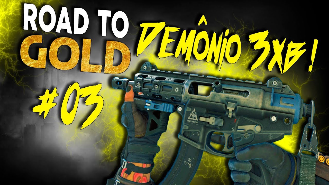 MÁQUINA DE HEADSHOT! - Road To Gold #03: Demônio 3XB - Black Ops 4