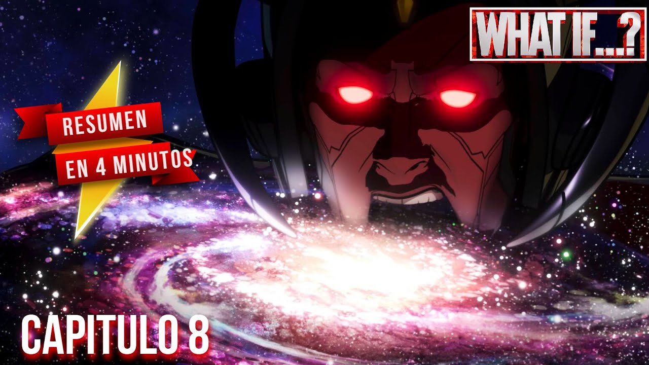 | WHAT IF CAPITULO 8 | Ultron Infinito | Resumen en 4 minutos!!!! |