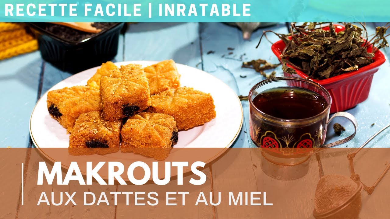 Recette de Makrouts maghrébins facile | Pâtisserie orientale INRATABLE !