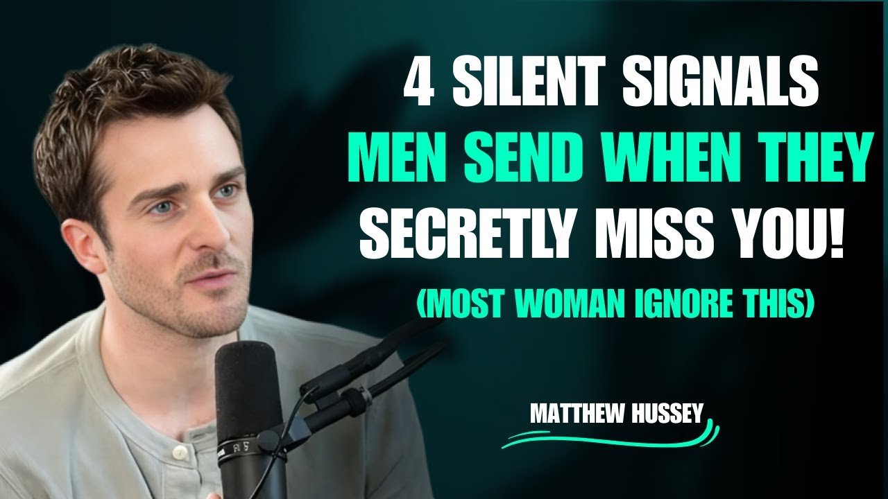 4 Silent Signals Men Send When They Secretly Miss You! (Most Woman Ignore This) | Matthew Hussey