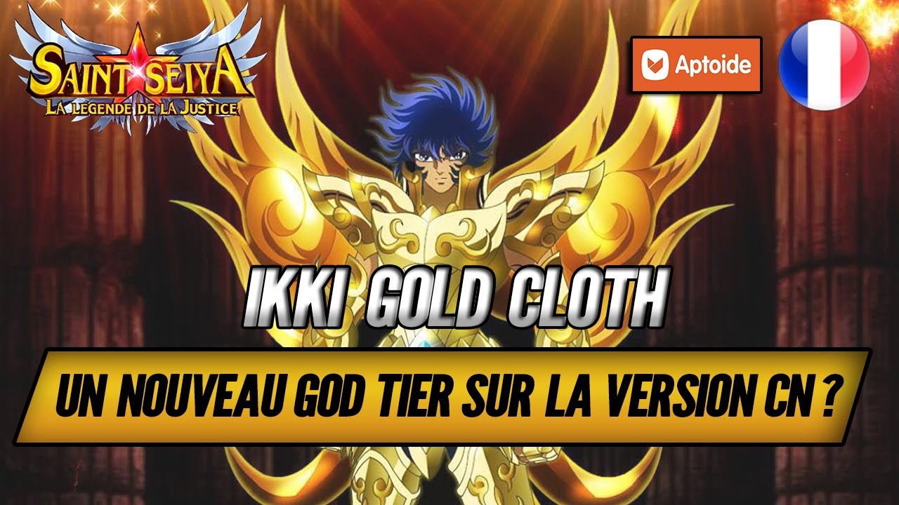 Arrivée de Ikki Armure Divine sur la Version CN : Une Dinguerie ! - Saint Seiya Legend of Justice
