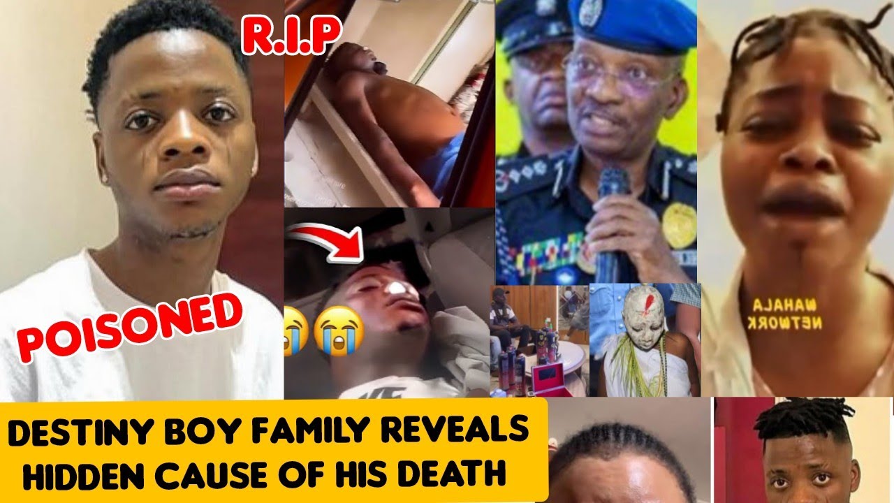 SHOCKING DESTINY BOY WAS POISONED! FAMILY CRIES OUT FOR JUSTICE , NIGERIA POLICE INVESTIGATION 