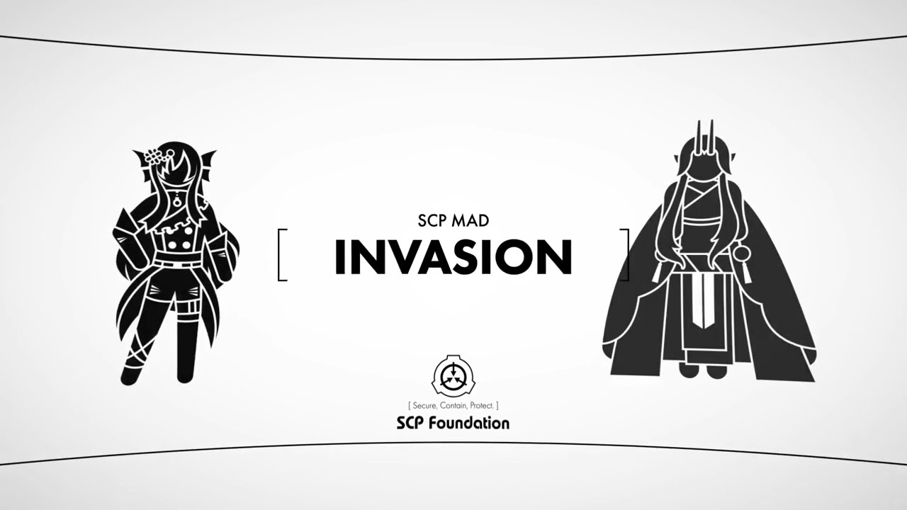 【SCPMAD】 INVASION