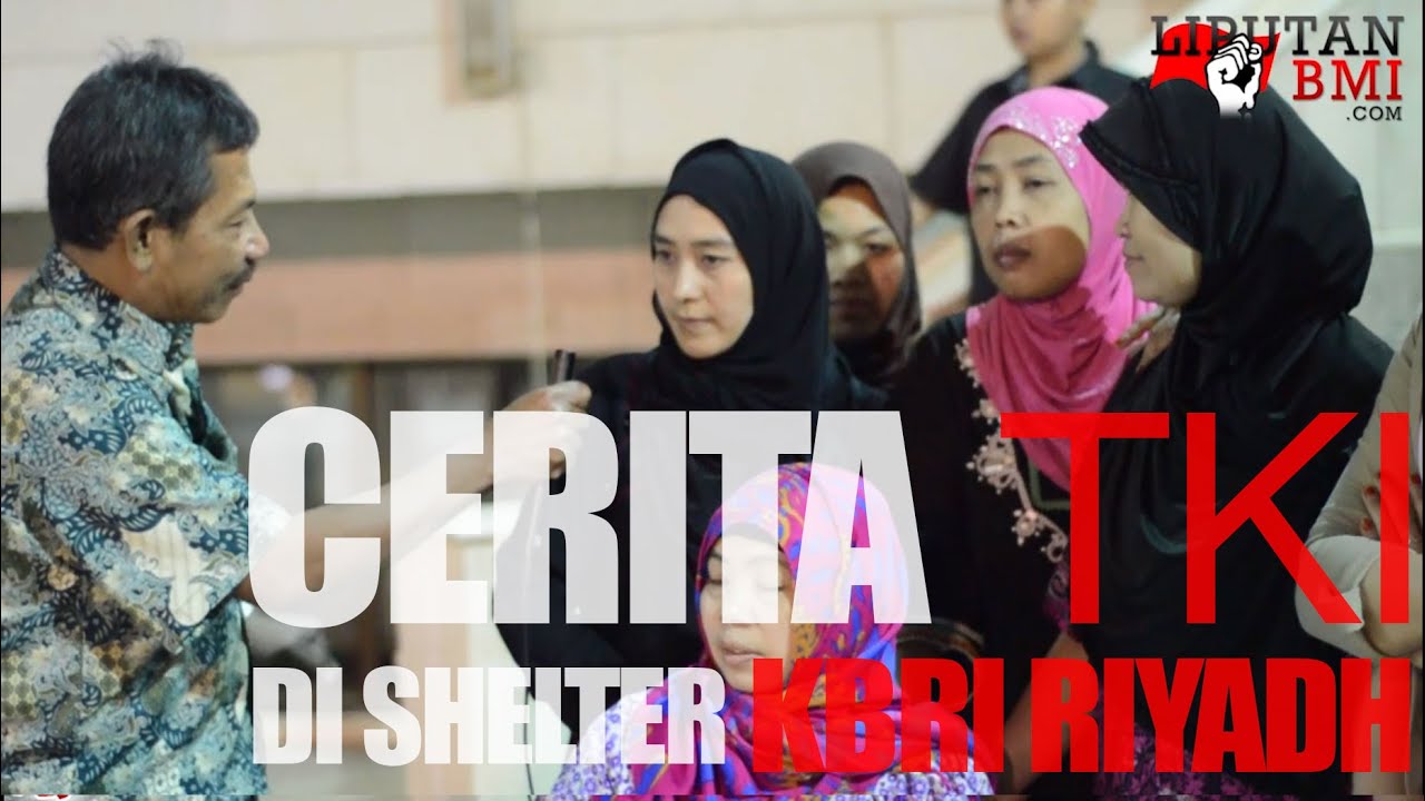 Cerita Para TKI di Shelter KBRI Riyadh | LiputanBMI