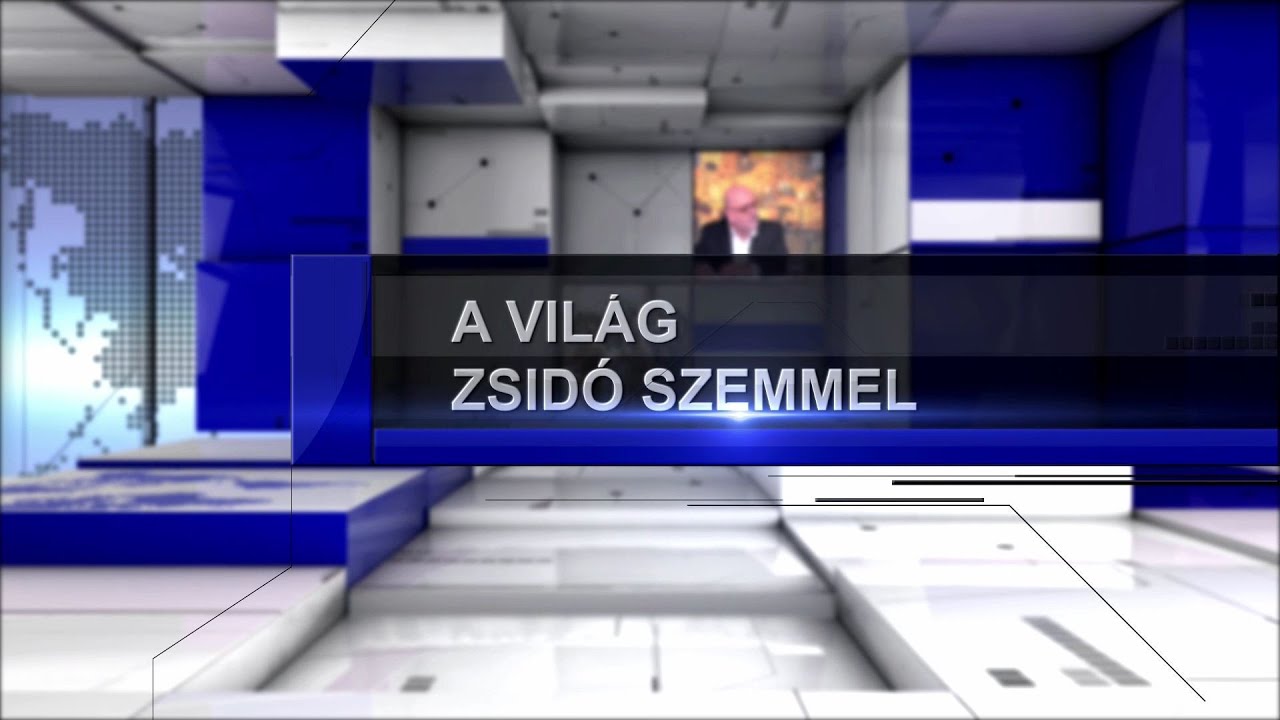 A Világ Zsidószemmel: Seres Attila, Kardos Péter, Dr. Gyarmati István, M. Kende Péter