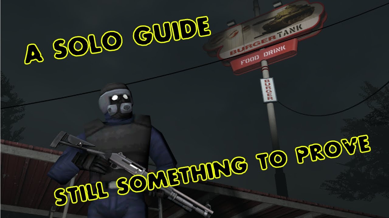 [ L4D2 ]  A Guide to Soloing Still Something to Prove: Hard Rain