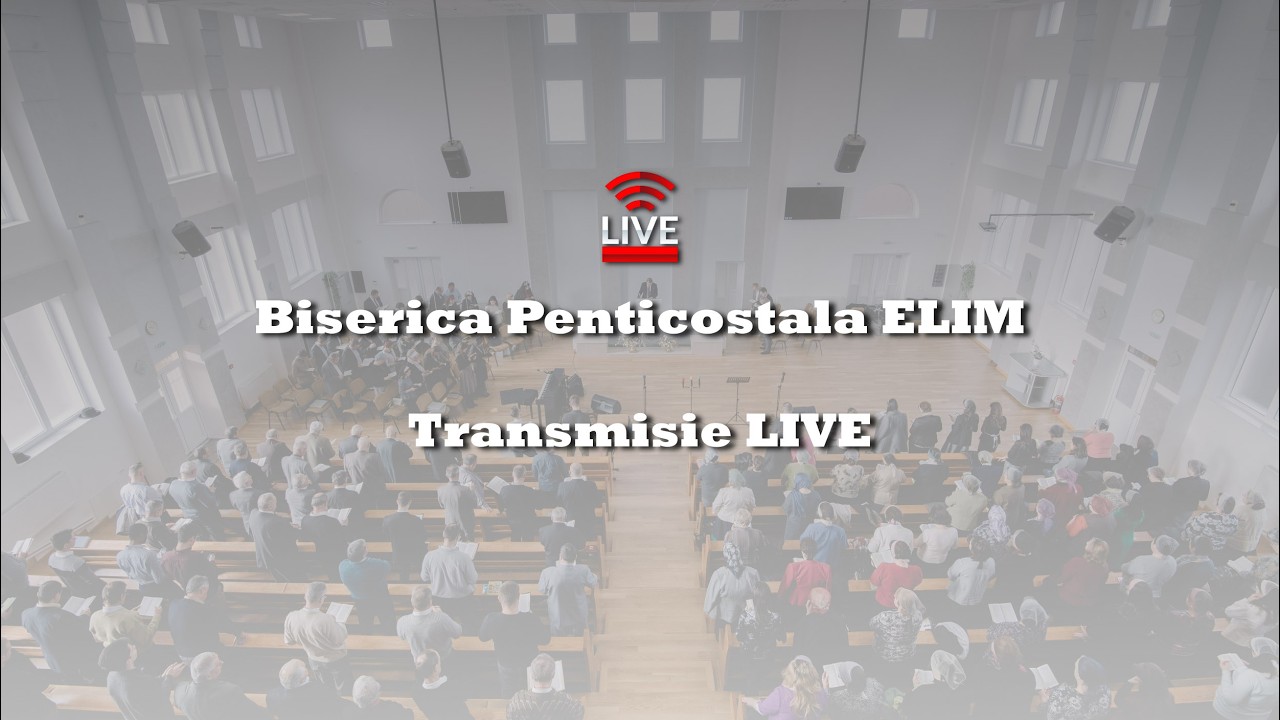 Biserica Penticostală Elim - 19.03.2026 - Joi Seara