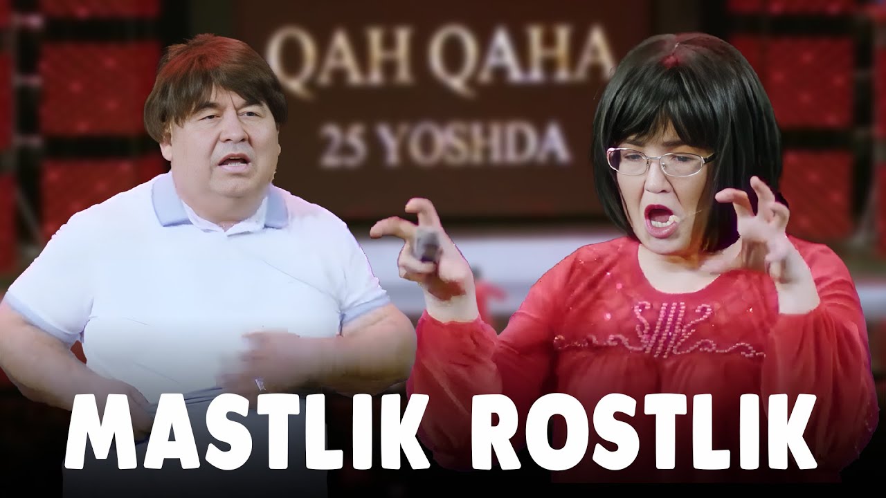 Кахкаха - Мастлик ростлик | Qahqaha - Mastlik rostlik