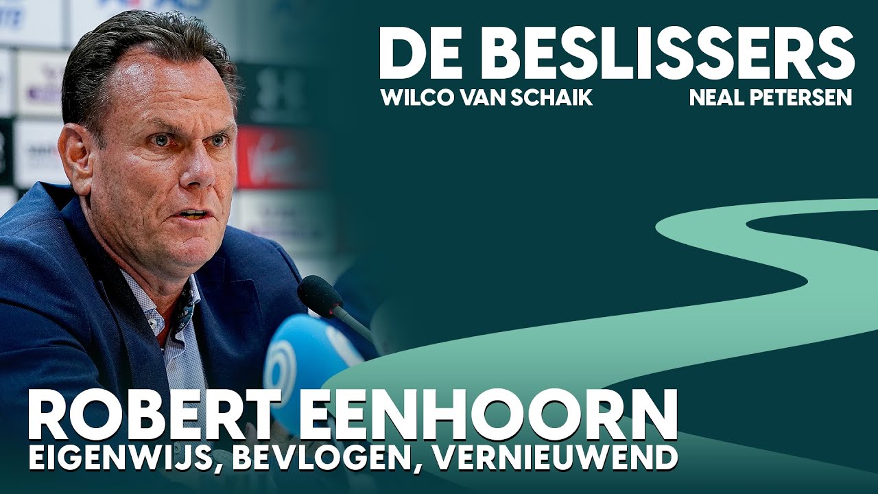 Robert Eenhoorn over AZ, Amerika en innovatief zijn | De Beslissers | S01E02