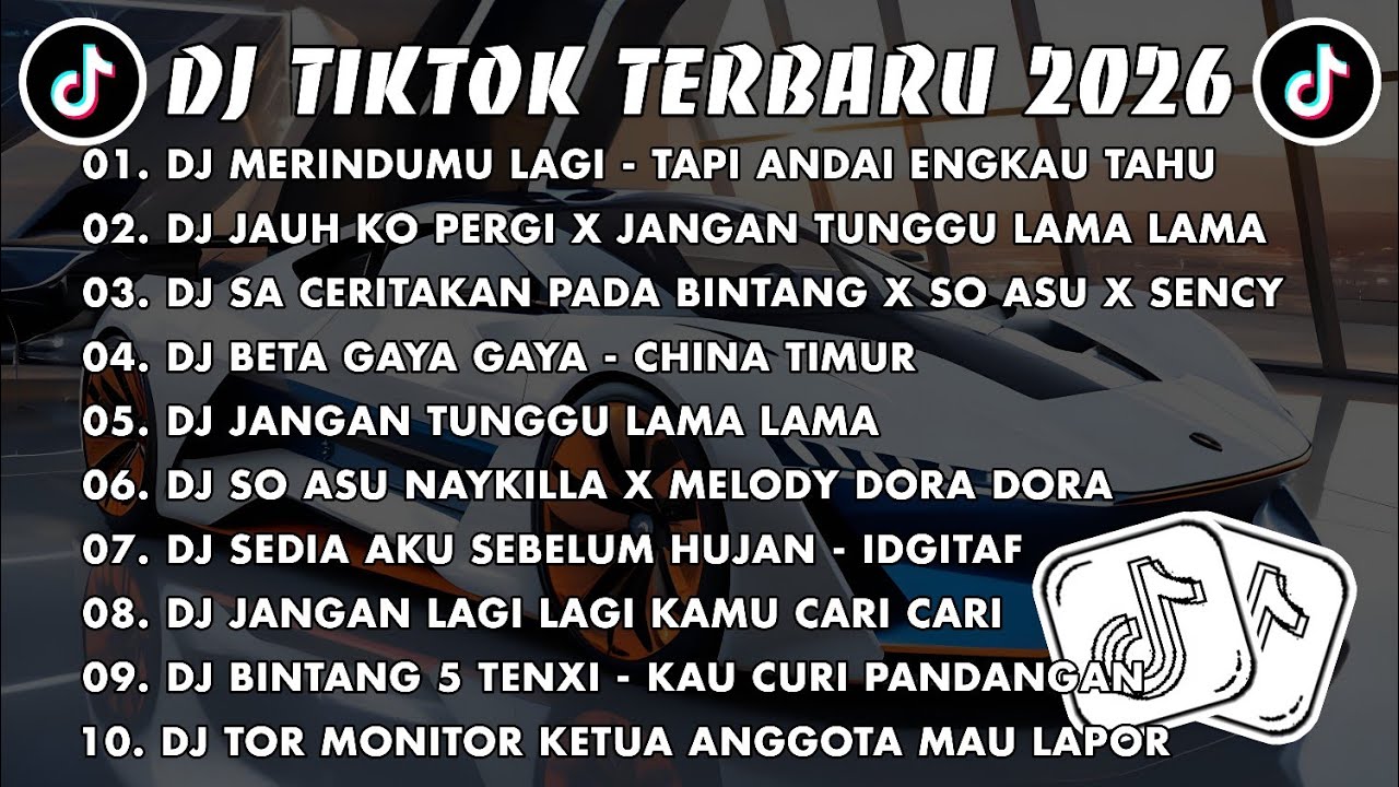 DJ TIKTOK TERBARU 2026🎵DJ MERINDUMU LAGI - TAPI ANDAI ENGKAU TAHU🎵DJ JAUH KO PERGI X JANGAN TUNGGU