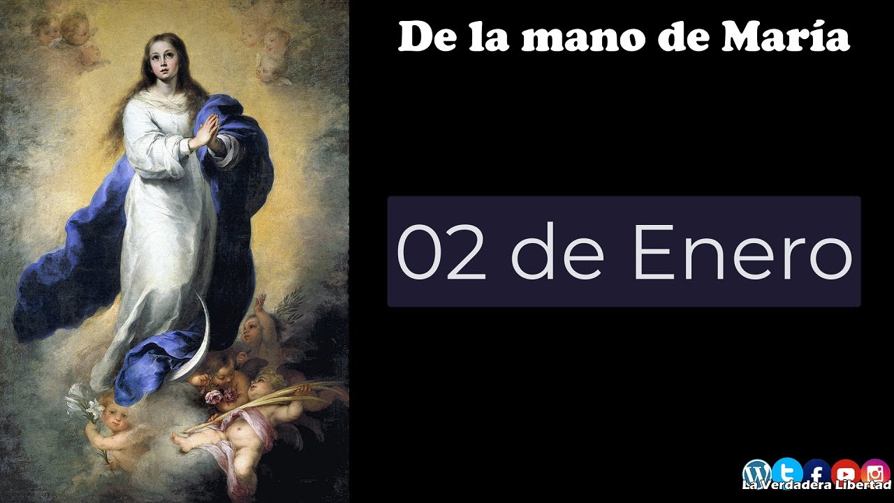 De la mano de María 02 de enero (meditaciones del padre Alfonso Milagro y las 3 Ave María)
