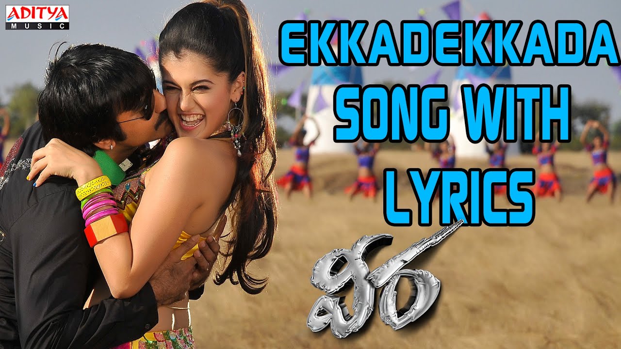 Ekkadekkada Song With Lyrics - Veera Telugu Movie Songs - RaviTeja, Kajal,Tapsee