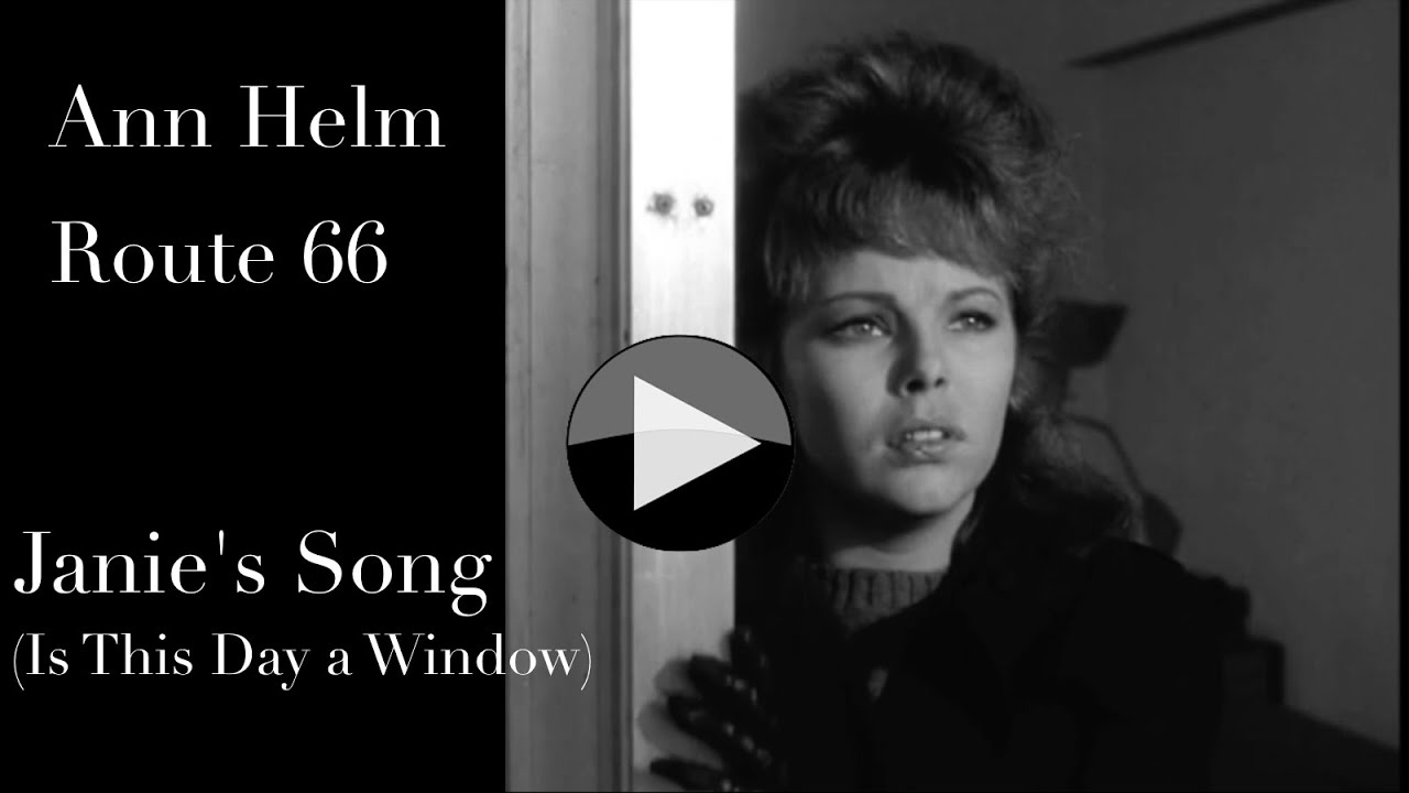 Anne Helm - Route 66 - Janie's Song