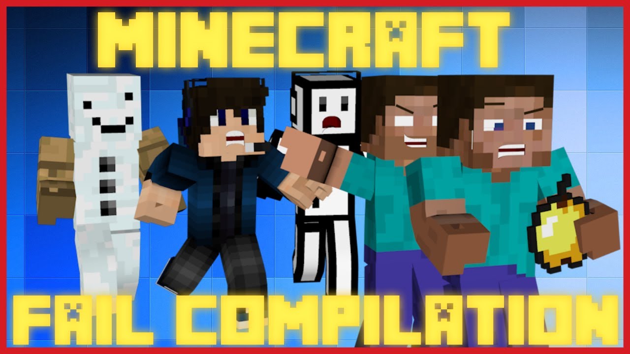 Minecraft Fail Compilation!