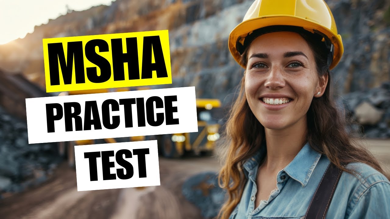 MSHA Practice Test 2026 Mine Safety Health Administration Safety Regulations Standards Exam