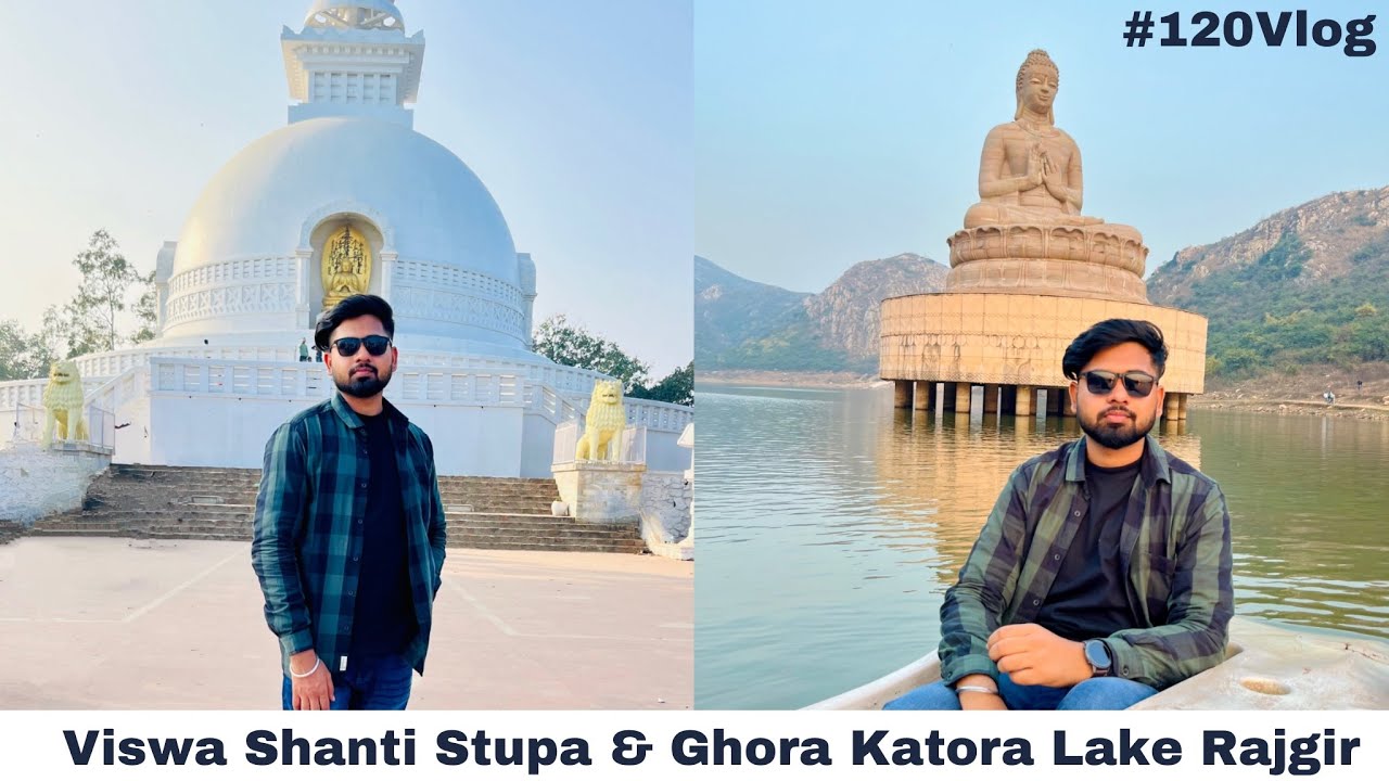 Viswa Shanti Stupa And Ghora Katora Lake Rajgir  | Day 3 | Ravi Gupta Vlogs