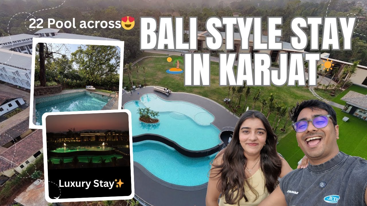 Bali Vibes Near Mumbai | Karjat Resorts and Staycations | Stone Water Resort | Double Layered Pool