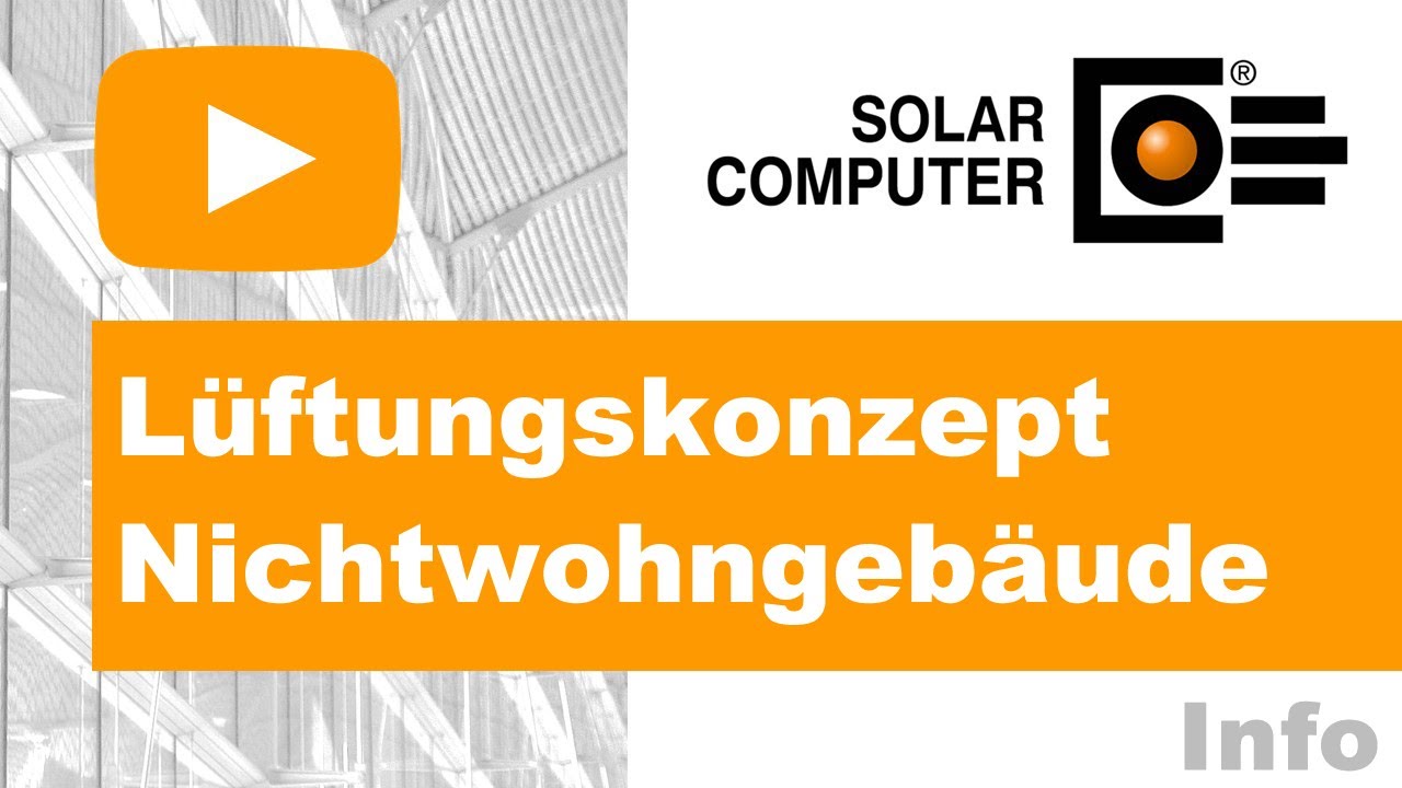Lüftungskonzept Nichtwohngebäude