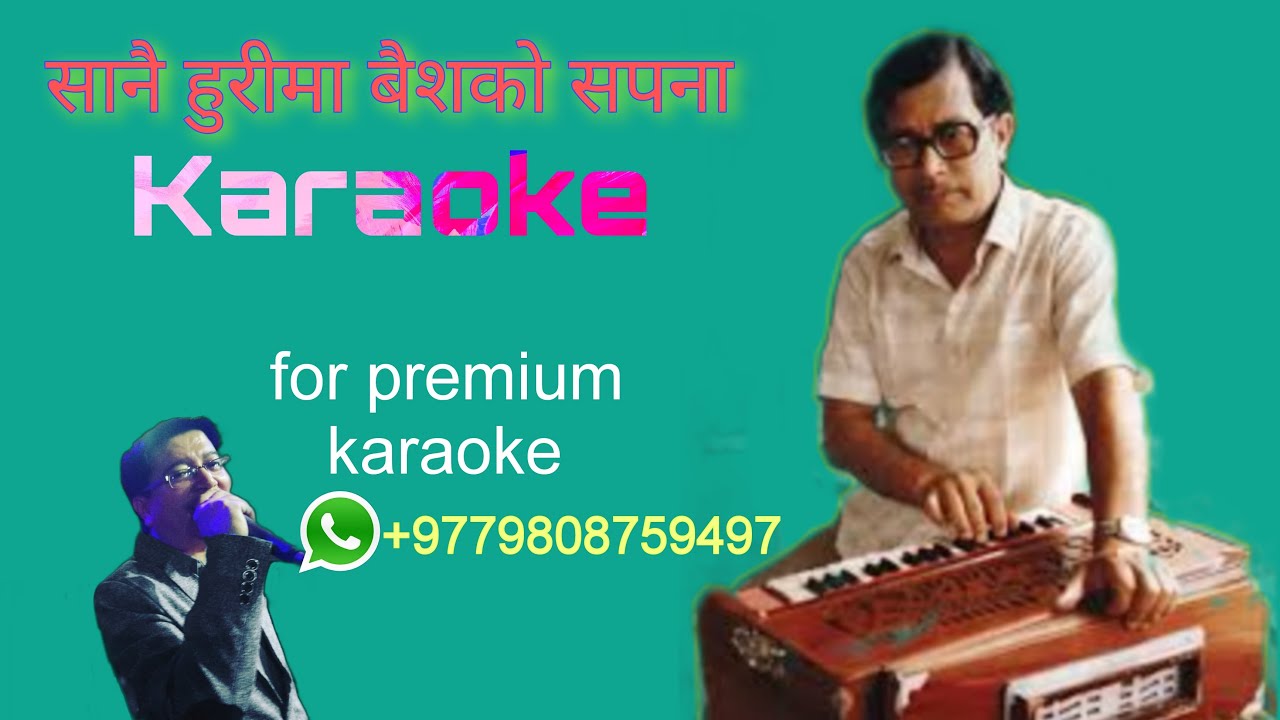 Sanai Huri Ma Baishako Sapana Karaoke with Lyrics